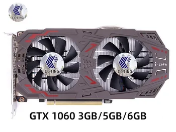 CCTING GTX 1060 3GB 5GB 6GB Игровая Графическая карта GDDR5 6pin PCI-E 3.0 x 16 Видеокарты GPU Настольный процессор Материнская плата Видеокарта